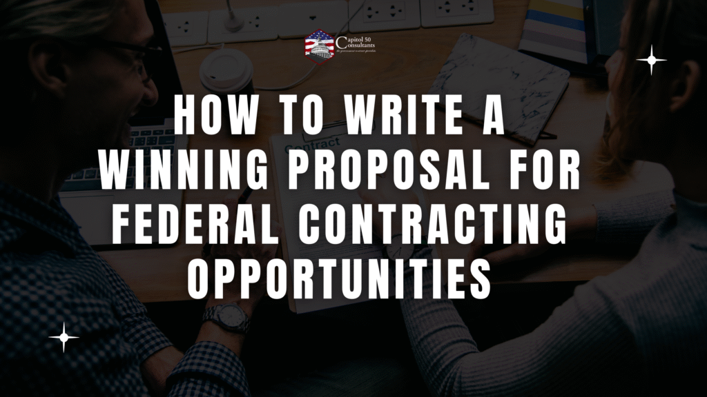 How to Write a Winning Proposal for Federal Contracting Opportunities
