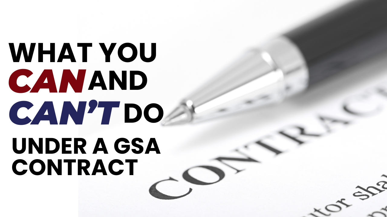 What You Can and Can’t Do Under a GSA Contract