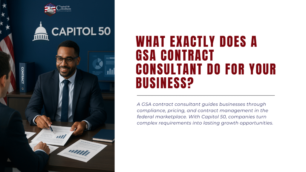 What exactly does a GSA contract consultant do for your business?