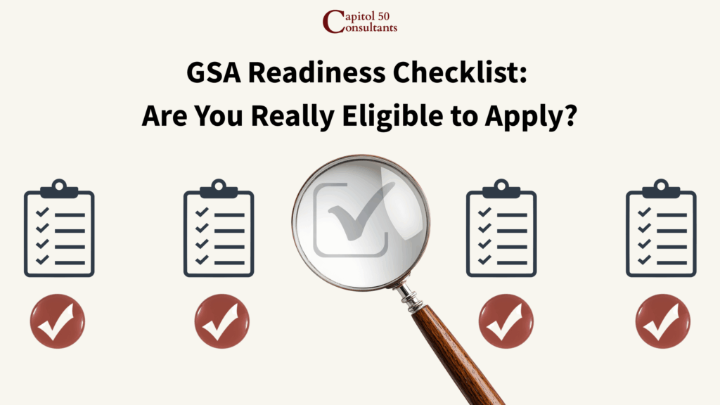 GSA Readiness Checklist Are You Really Eligible to Apply