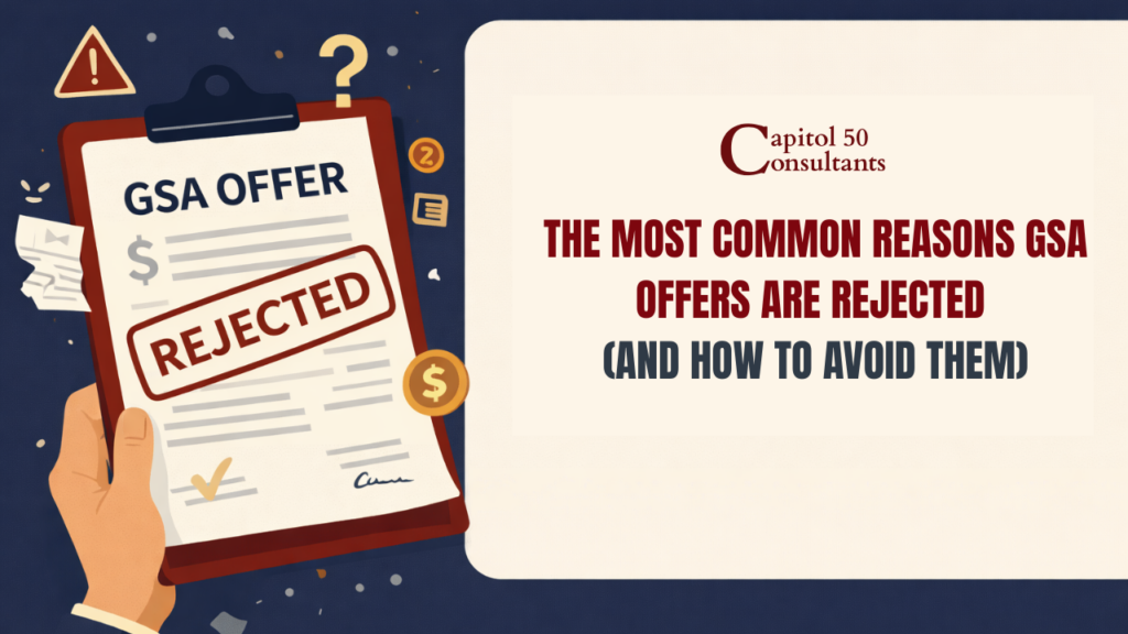 The Most Common Reasons GSA Offers Are Rejected (and How to Avoid Them)