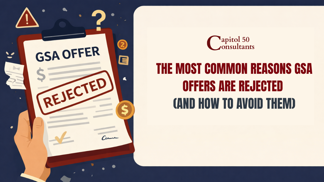 The Most Common Reasons GSA Offers Are Rejected (and How to Avoid Them)